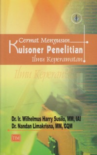 Image of Cermat menyusun kuisoner penelitian ilmu keperawatan