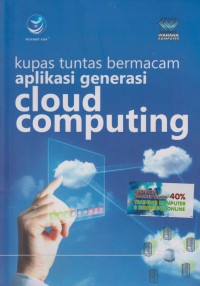 Image of Kupas Tuntas Bermacam Aplikasi Generasi Cloud Computing