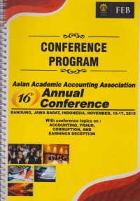 Image of CONFERENCE PROGRAM Asian Academic Accounting Association: 16th Annual Conference (Prosiding)