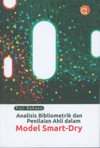 Image of Analisis Bibliometrik dan Penilaian Ahli dalam Model Smart-Dry