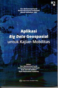 Image of Aplikasi Big Data Geospasial untuk Kajian Mobilitas