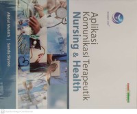 Image of Aplikasi Komunikasi Terapeutik Nursing & Health