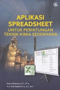 Image of Aplikasi Spreadsheet Untuk Perhitungan Teknik Kimia Sederhana