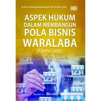 Image of Aspek Hukum Dalam Membangun Pola Bisnis Waralaba (Franchise)