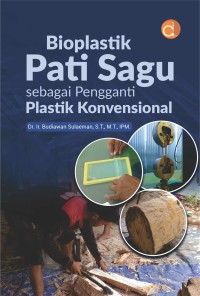 Image of Bioplastik Pati Sagu Sebagai Pengganti Plastik Konvensional