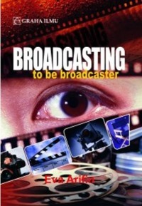 Image of Broadcasting to be Broadcaster