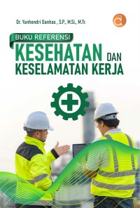 Image of Buku Referensi Kesehatan dan Keselamatan Kerja