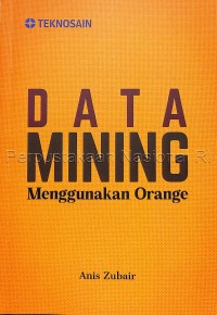 Image of Data Mining Menggunakan Orange