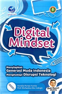 Image of Digital Mindset - Menyiapkan Generasi Muda Indonesia Menghadapi Dirupsi Teknologi