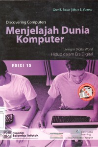 Image of Discovering Computers; Menjelajah Dunia Komputer