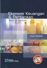 Image of Ekonomi Keuangan Dan Perbankan: Teori Dan Aplikasi