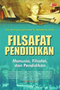 Image of Filsafat Pendidikan: Manusia, Filsafat, Dan Pendidikan