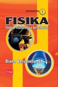 Image of Fisika Untuk Mahasiswa Kesehatan