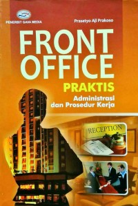 Image of Front Office Praktis : administrasi dan prosedur kerja