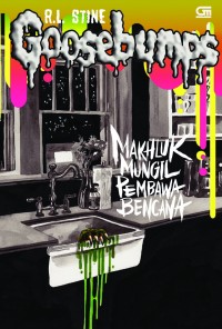 Image of Goosebumps: Makhluk Mungil Pembawa Bencana