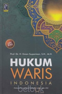 Image of Hukum Waris Indonesia Dalam perspektif Islam, adat dan BW
