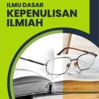 Image of Ilmu Dasar Kepenulisan Ilmiah
