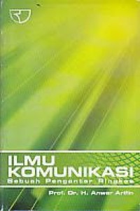 Image of Ilmu Komunikasi: Sebuah Pengantar