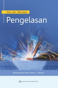Image of Ilmu dan Teknologi Pengelasan