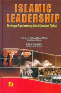 Image of Islamic Leadership Membangun Super leadership melalui kecerdasan spiritual