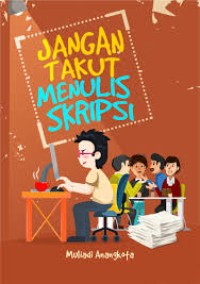 Image of Jangan Takut Menulis Skripsi