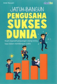Image of Jatuh-Bangun Pengusaha Sukses Dunia