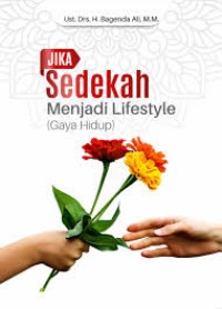 Image of Jika Sedekah Menjadi Lifestyle (Gaya Hidup)