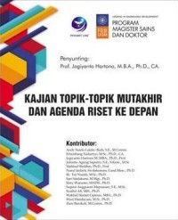 Image of Kajian Topik-Topik Mutakhir Dan Agenda Riset Ke Depan