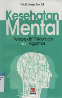 Image of Kesehatan Mental Perspektif Psikologi Dan Agama