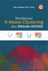 Image of Kombinasi K-Means Clustering dan Metode MOORA