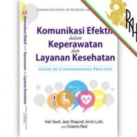 Image of Komunikasi Efektif Dalam Keperawatan Dan Layanan Kesehatan