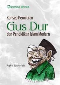 Image of Konsep Pemikiran Gus Dur dan Pendidikan Islam Modern