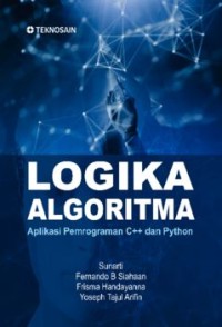 Image of Logika Algoritma: Aplikasi Pemrograman C++ dan Python
