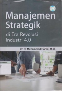 Image of Manajemen Strategik Di Era Revolusi Industri 4.0