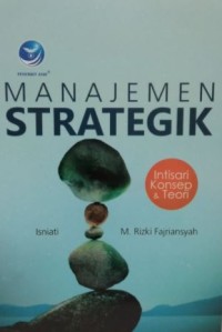 Image of Manajemen Strategik, Intisari Konsep Dan Teori