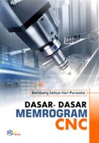 Image of Dasar-Dasar Memrogram CNC