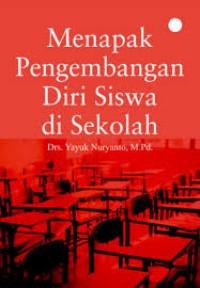 Image of Menapak Pengembangan Diri Siswa di Sekolah