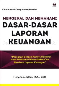 Image of Mengenal Dan Memahami Dasar-Dasar Laporan Keuangan