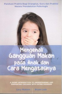 Image of Mengenali Gangguan Makan Pada Anak Dan Cara Mengatasinya