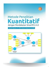 Image of Metode Penelitian Kuantitatif Dengan Pendekatan Smartpls 4.0