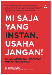 Image of Mi Saja yang Instan, Usaha Jangan!