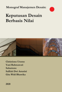 Image of Monograf Manajemen Desain: Keputusan Desain Berbasis Nilai