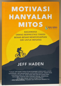 Image of Motivasi Hanyalah Mitos