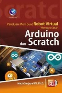 Image of Panduan Membuat Robot Virtual Menggunakan Arduino Dan Scratch