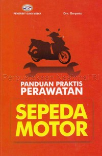 Image of Panduan Praktis Perawatan Sepeda Motor