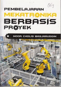 Image of PEMBELAJARAN MEKATRONIKA BERBASIS PROYEK