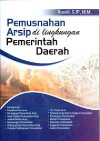 Image of Pemusnahan Arsip di Lingkungan Pemerintah Daerah