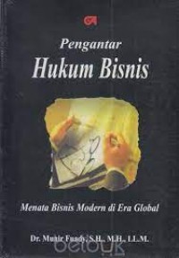 Image of Pengantar Hukum Bisnis: Menata Bisnis Modern Di Era Global
