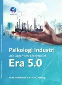 Image of Psikologi Industri Dan Organisasi Masyarakat Era 5.0
