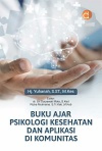 Image of Psikologi Kesehatan Dan Aplikasi Di Komunitas : Buku Ajar